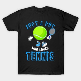 Just A Boy Who Loves Tennis T-Shirt